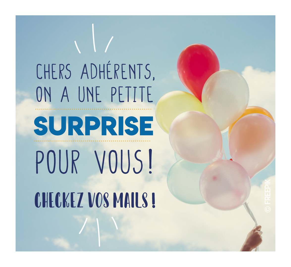 Surprise adhérents